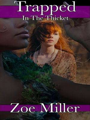 cover image of Trapped in the Thicket